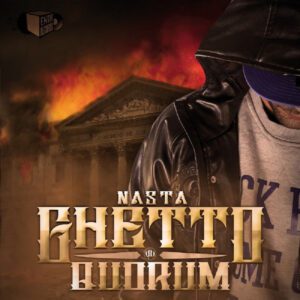 Ghetto Quorum - Nasta